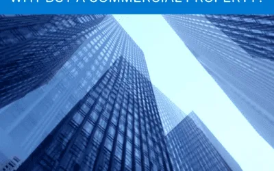 Why Buy a Commercial Property?